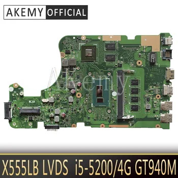 Akemy LVDS X555LB Plokštę Už ASUS X555LB X555LJ X555LF X555LD X555L Loptop Motininės Plokštės I5-5200/4G RAM GT940M-2GB
