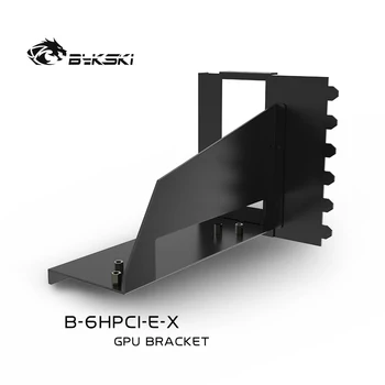 Bykski B-6HPCI-E-X VGA Card Vertikalus Įdiegti Stovo Komplektas