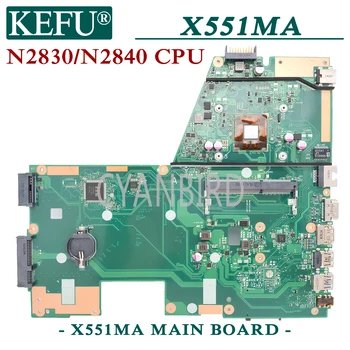 KEFU X551MA originalus mainboard ASUS X551MA X551M su N2840/N2830 CPU Nešiojamas plokštė