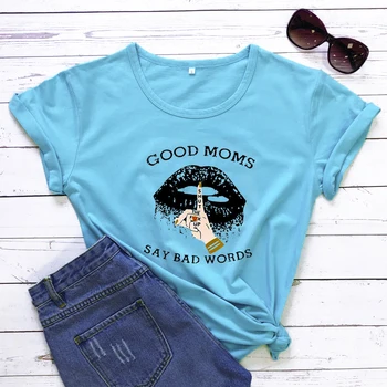 Spalvos Gerai, Mama Pasakyti Blogų Žodžių Lūpų T-shirt Juokinga Moterų Grafinis Mama Gyvenime Viršuje Tee Mados Motinos Diena Dovanų Marškinėlius Camiseta