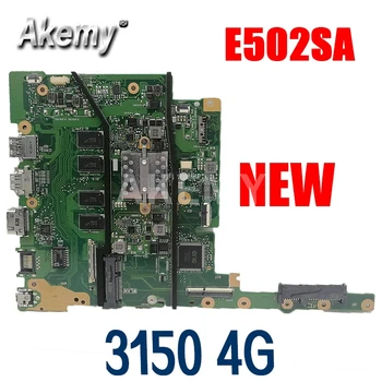 Akemy E502SA Plokštę Už ASUS E402S E502S E402SA E502SA R417S Laotop Mainboard su N3150U-CPU, 4GB-RAM 64G-VSD