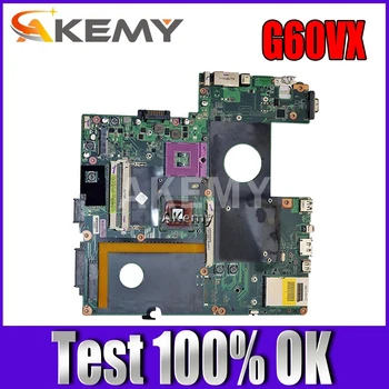 Akemy G60VX mainboard REV 2.0 Asus G60V G60VX Nešiojamas plokštė 60-NV3MB1200-A05 DDR2 Išbandyta, veikia Gerai