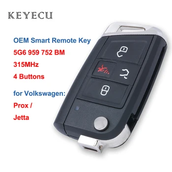 Keyecu 5G6959752BM OEM Smart Nuotolinio Automobilio Raktas Fob 4 Mygtukai 315Mhz Volkswagen VW Prox Jetta 2020 5G6 959 752 BM